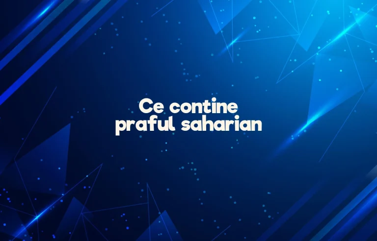 ce contine praful saharian