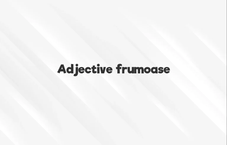 adjective frumoase