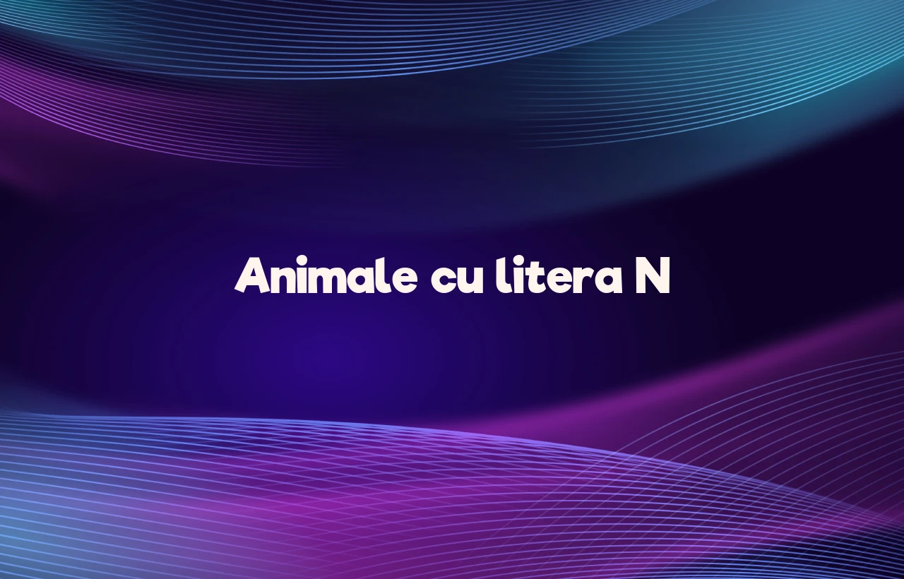 animale cu litera n