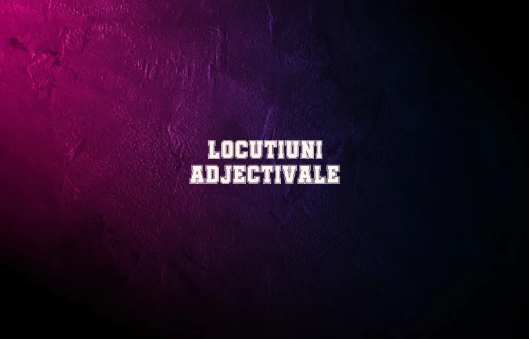 locutiuni adjectivale