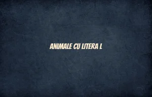 animale cu litera l