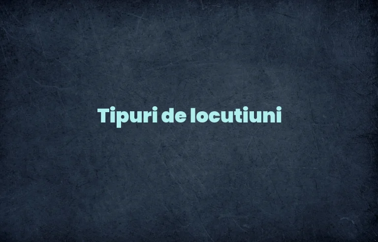 tipuri de locutiuni