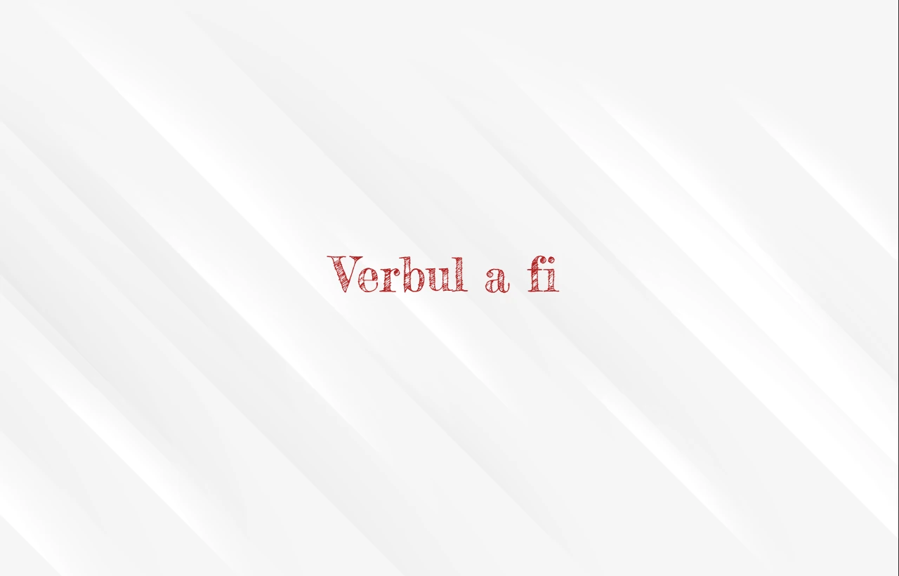 verbul a fi