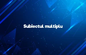 subiectul multiplu