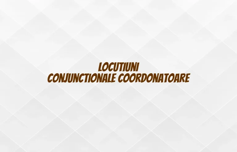 locutiuni conjunctionale coordonatoare