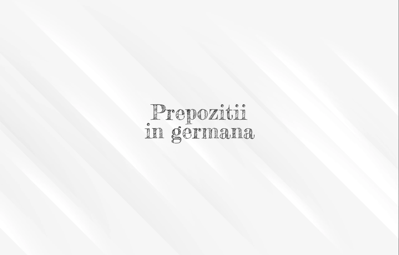 prepozitii germana