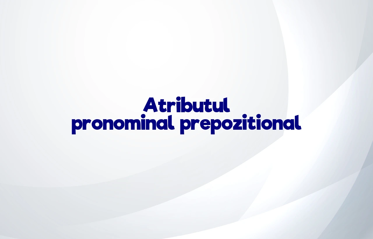 atribut pronominal prepozitional