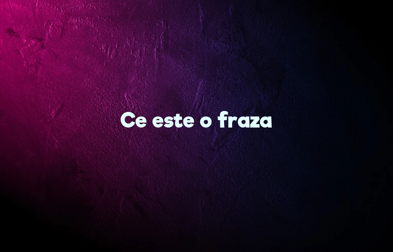 ce este o fraza